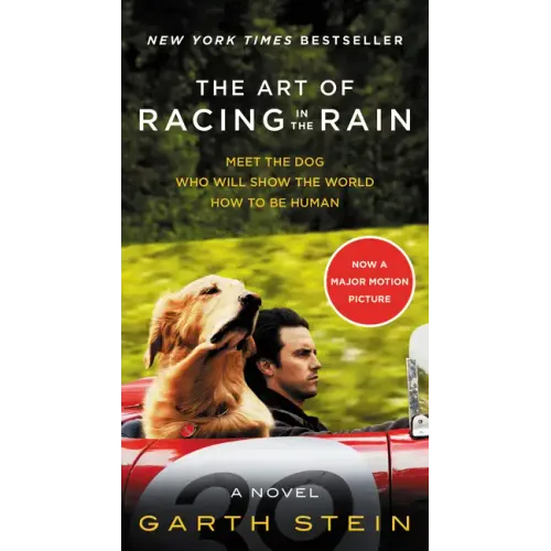 The Art of Racing in the Rain Movie Tie-In Edition