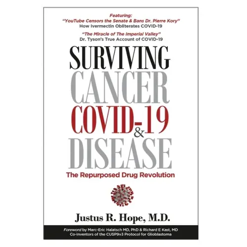 Surviving Cancer, COVID-19, and Disease: The Repurposed Drug Revolution