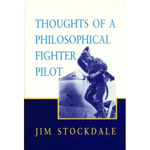 Thoughts of a Philosophical Fighter Pilot