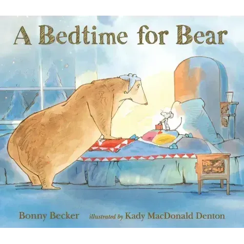 A Bedtime for Bear