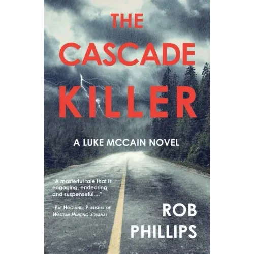The Cascade Killer: A Luke McCain Novel