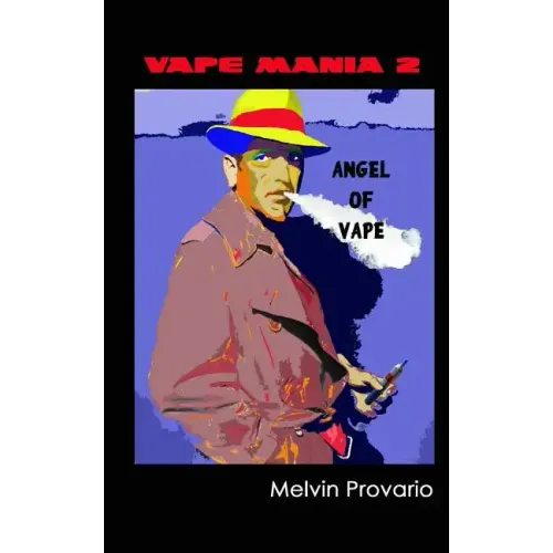 Angel of Vape: Vape Mania 2