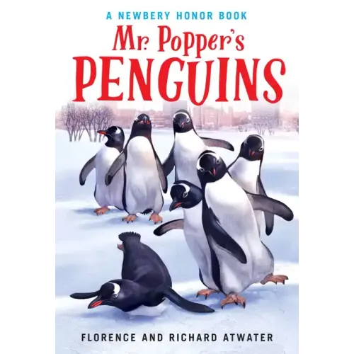 Mr. Popper's Penguins (Newbery Honor Book)