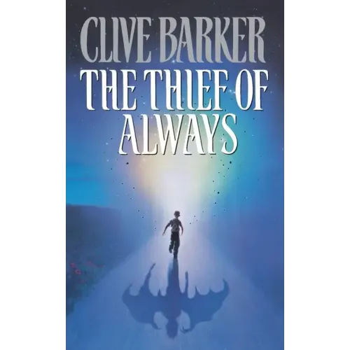 The Thief of Always: A Fable