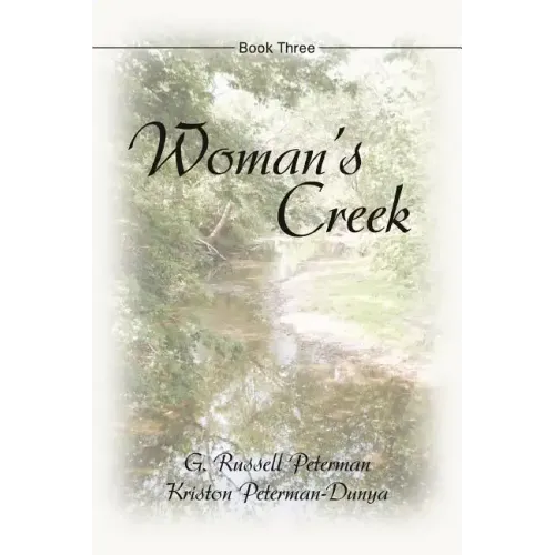Woman's Creek: Book Three