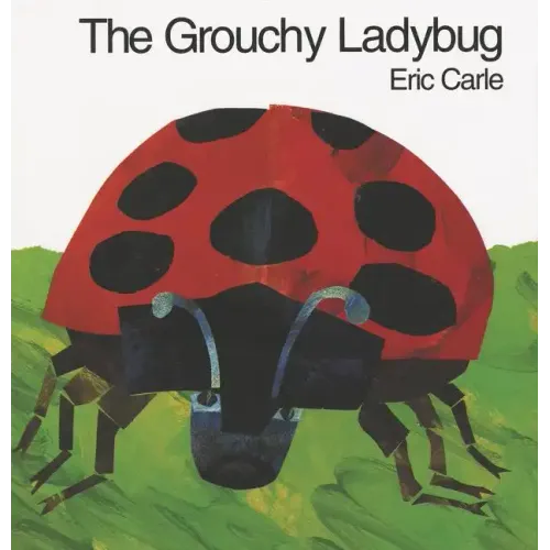 The Grouchy Ladybug