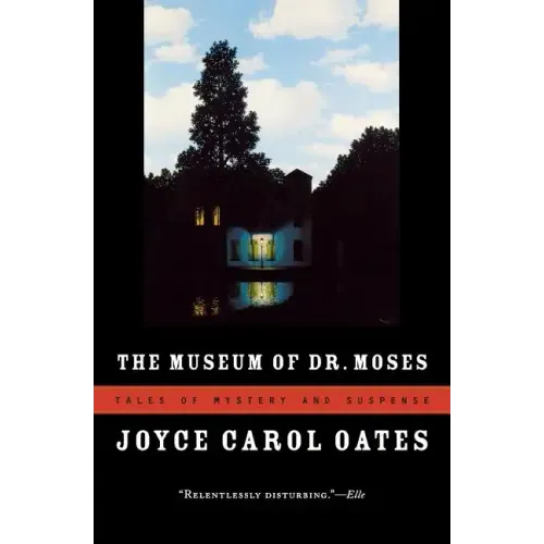 The Museum of Dr. Moses: Tales of Mystery and Suspense