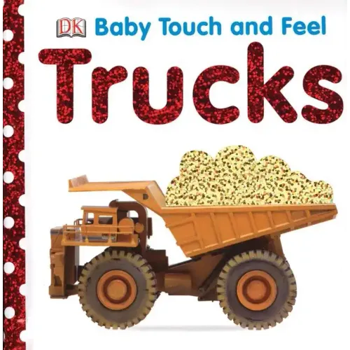 Baby Touch and Feel: Trucks