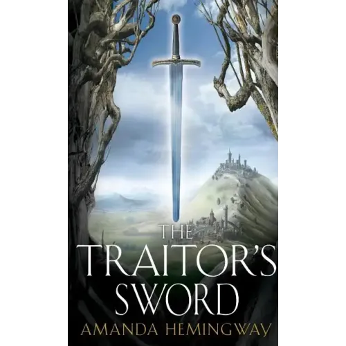 The Traitor's Sword: The Sangreal Trilogy Two