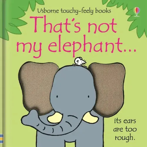 That's Not My Elephant.