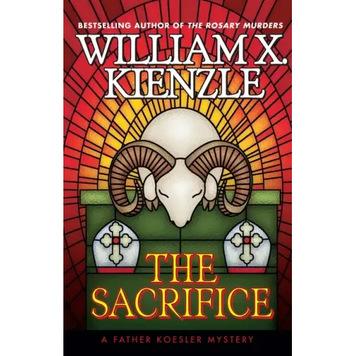 The Sacrifice: A Father Koesler Mystery