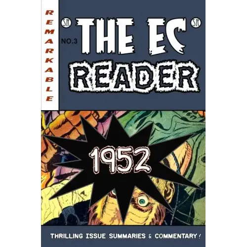 The EC Reader - 1952: Hitting Its Stride