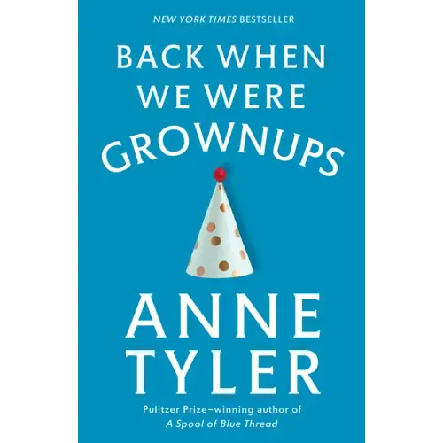 Back When We Were Grownups