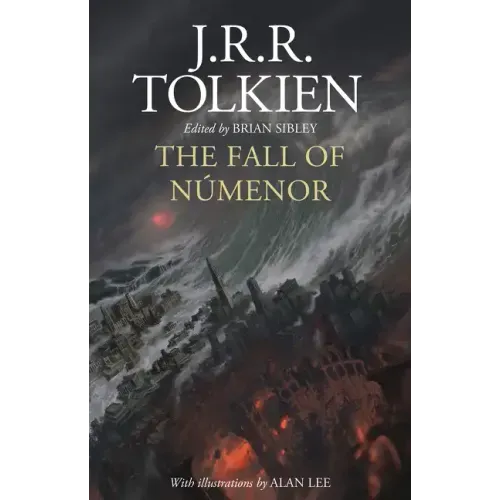 The Fall of Númenor: And Other Tales from the Second Age of Middle-Earth