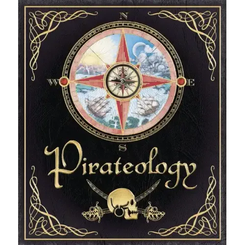 Pirateology: The Pirate Hunter's Companion