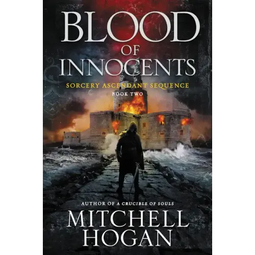 Blood of Innocents: Book Two of the Sorcery Ascendant Sequence