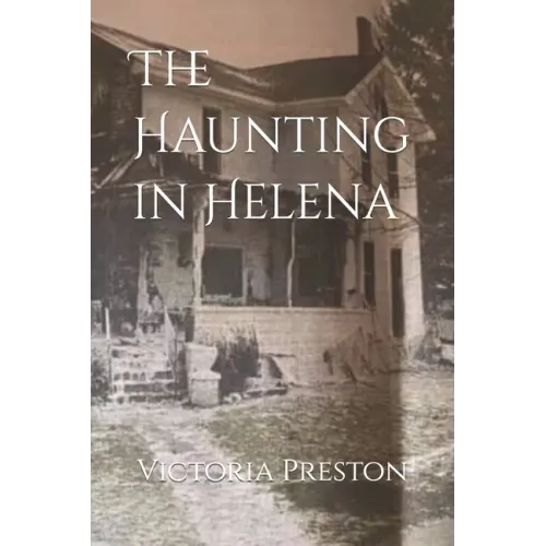 The Haunting in Helena