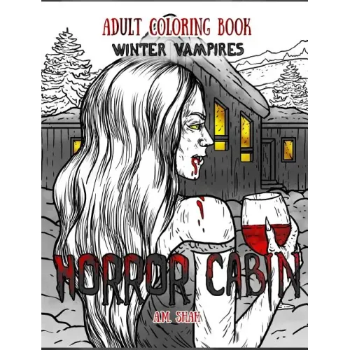 Adult Coloring Book Horror Cabin: Winter Vampires