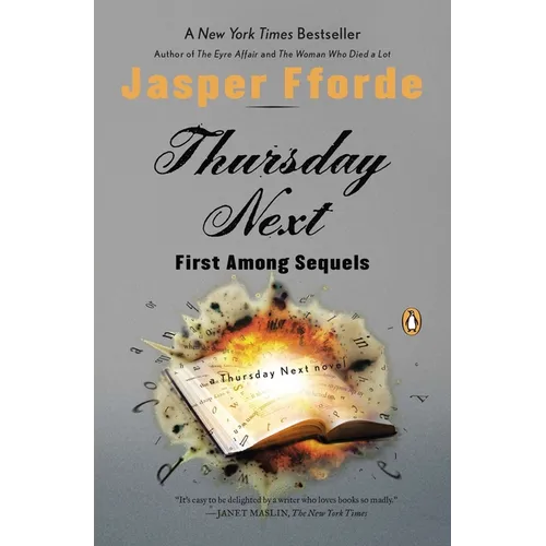 Thursday Next: First Among Sequels: A Thursday Next Novel