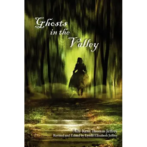Ghosts in the Valley