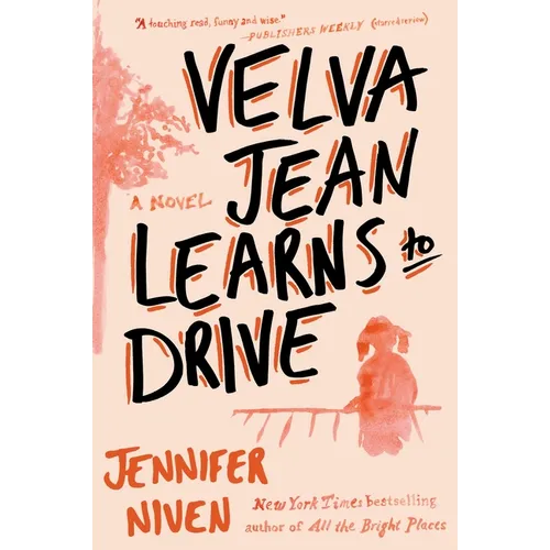 Velva Jean Learns to Drive: Book 1 in the Velva Jean series
