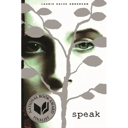 Speak: (National Book Award Finalist)