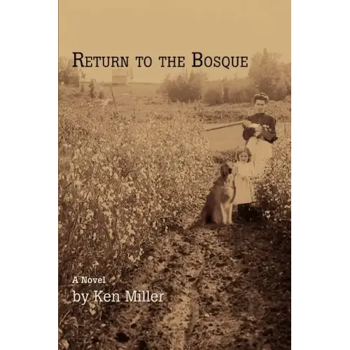 Return to the Bosque