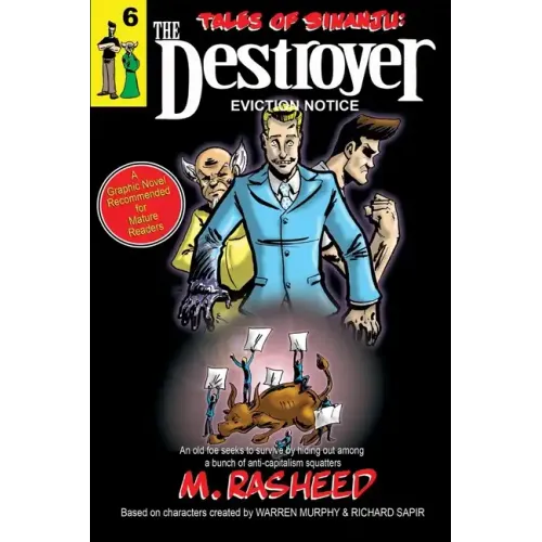 Tales of Sinanju: The Destroyer, book six Eviction Notice