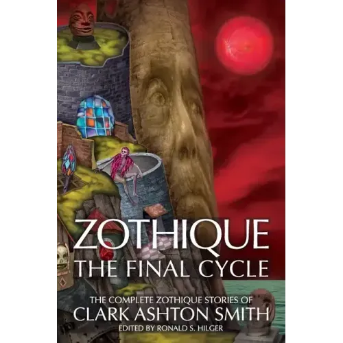 Zothique: The Final Cycle