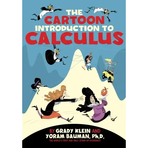 The Cartoon Introduction to Calculus