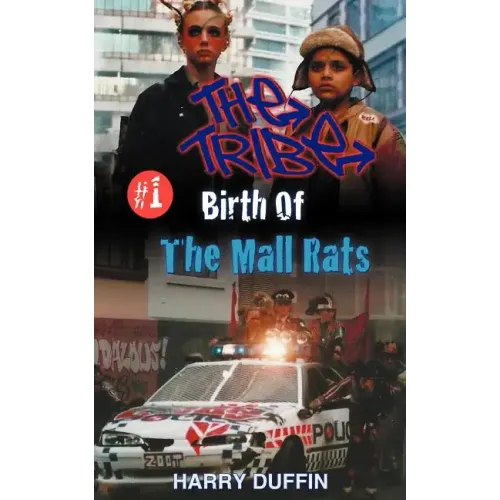 The Tribe: Birth of the Mall Rats