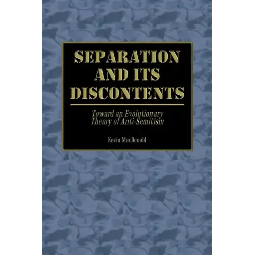 Separation and Its Discontents: Toward an Evolutionary Theory of Anti-Semitism