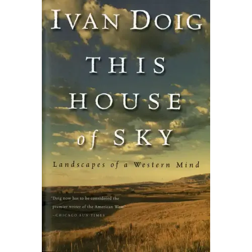This House of Sky: Landscapes of a Western Mind