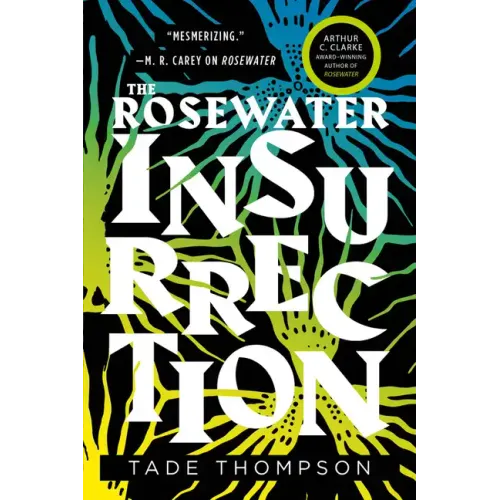 The Rosewater Insurrection
