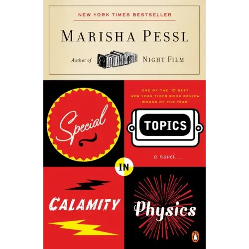 Special Topics in Calamity Physics