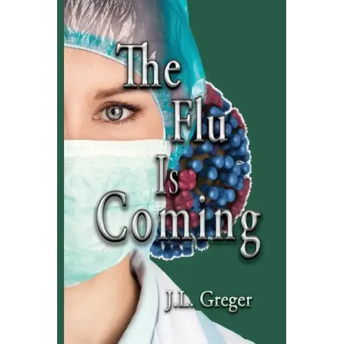 The Flu Is Coming