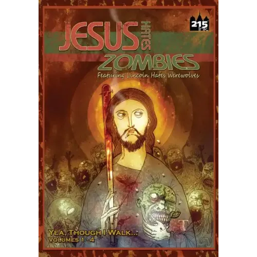 Jesus Hates Zombies: Yeah Though I Walk