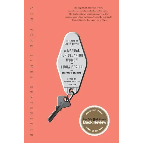 A Manual for Cleaning Women: Selected Stories