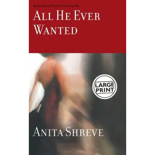 All He Ever Wanted