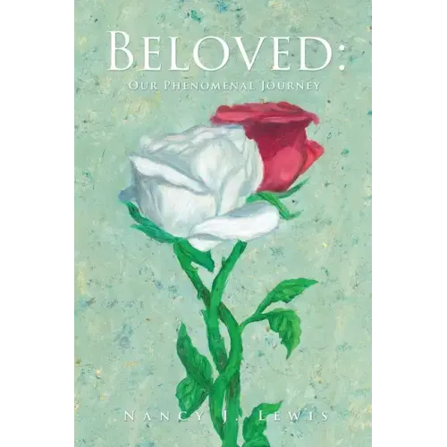 Beloved: Our Phenomenal Journey