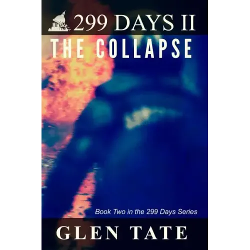 299 Days: The Collapse