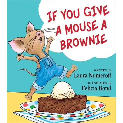 If You Give a Mouse a Brownie