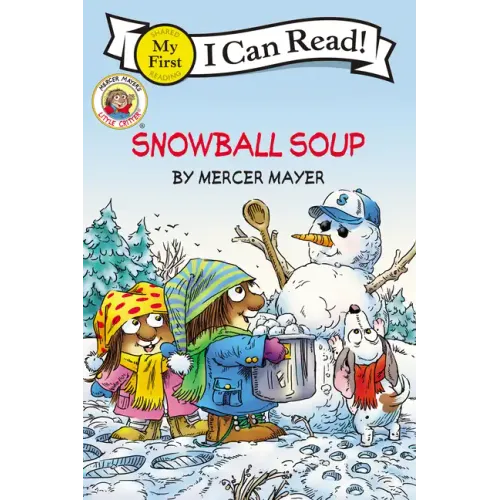 Little Critter: Snowball Soup: A Winter and Holiday Book for Kids