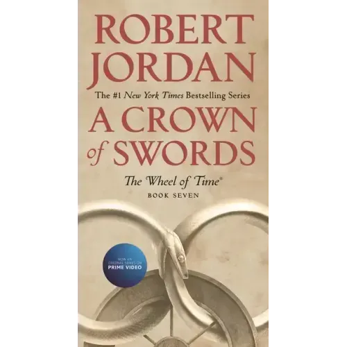 A Crown of Swords: Book Seven of 'The Wheel of Time'