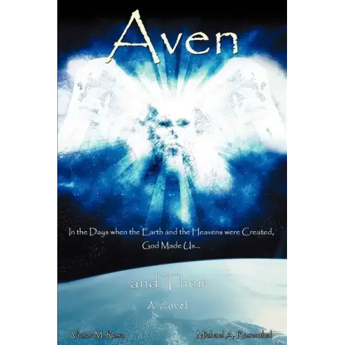 Aven: In the days when the Earth and the Heavens were created, God made Us.and Them.