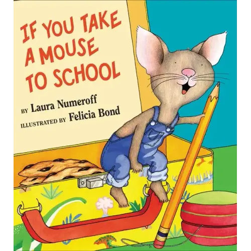 If You Take a Mouse to School