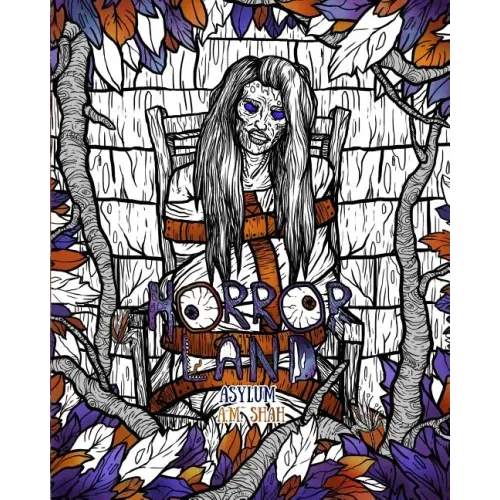 Adult Coloring Book Horror Land: Asylum (Book 6)