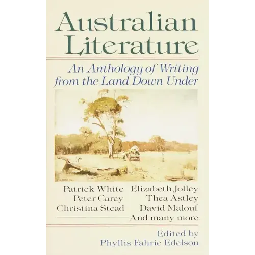 Australian Literature: An Anthology of Writing from the Land Down Under