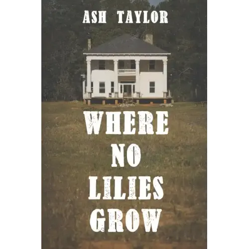 Where No Lilies Grow