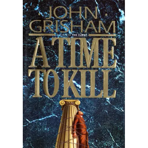 A Time to Kill